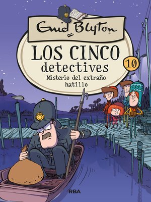 cover image of Los cinco detectives 10--Misterio del extraño hatillo